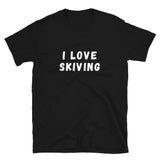 I Love Skiving | Short-Sleeve Unisex T-Shirt