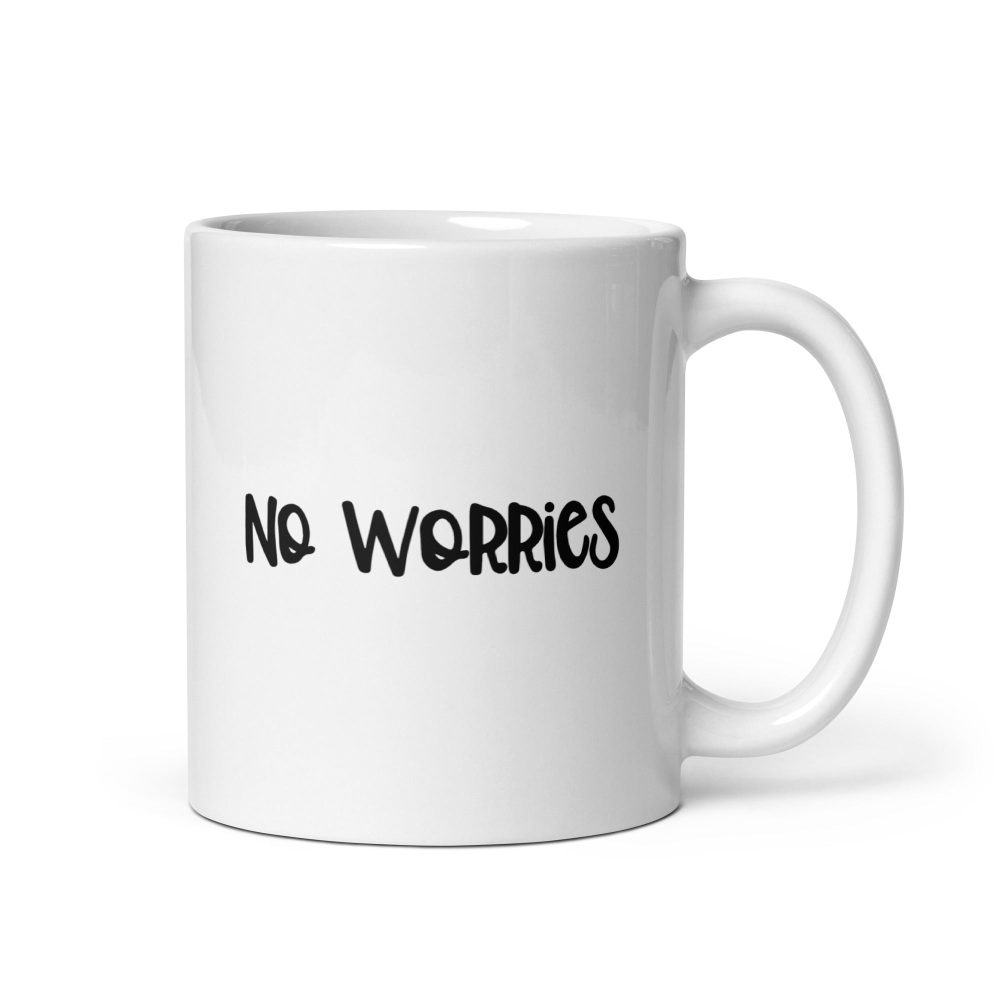 No Worries - White Glossy Mug