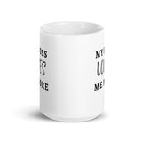 My Boss Loves Me More - White Glossy Mug