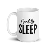 Quality Sleep - White Glossy Mug