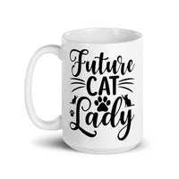 Future Cat Lady - White Glossy Mug