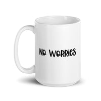 No Worries - White Glossy Mug